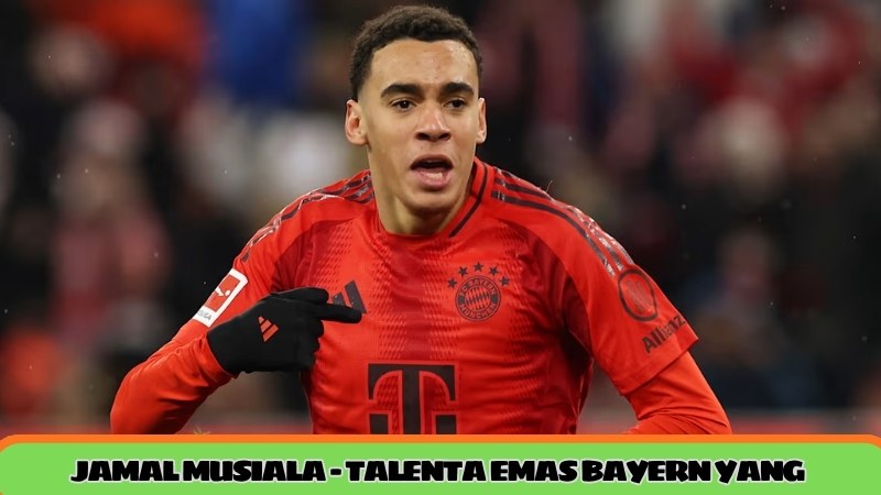 jamal musiala talenta emas bayern yang